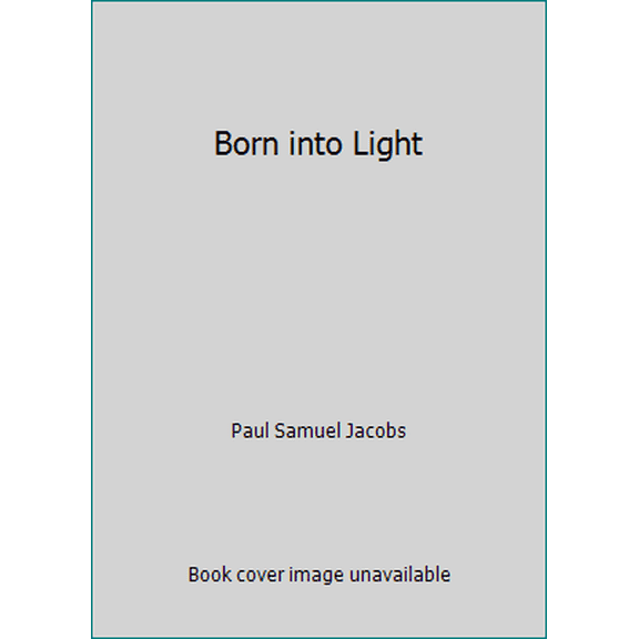 Pre-Owned Born into Light (Paperback) 0590447653 9780590447652