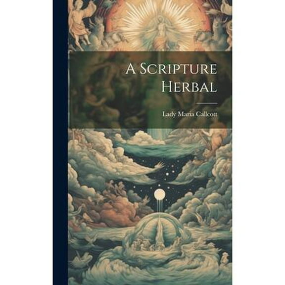 A Scripture Herbal (Hardcover)
