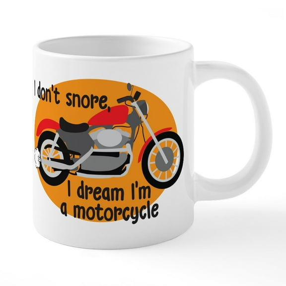 CafePress - I Dream I'm A Motorcyle - 20 Oz White Ceramic Mega Mug