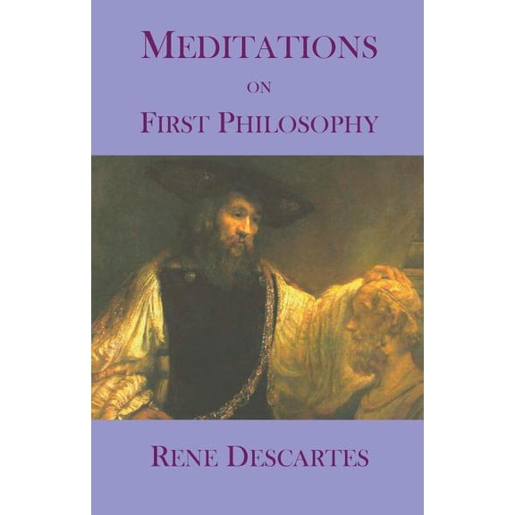 Meditations on First Philosophy, (Paperback)