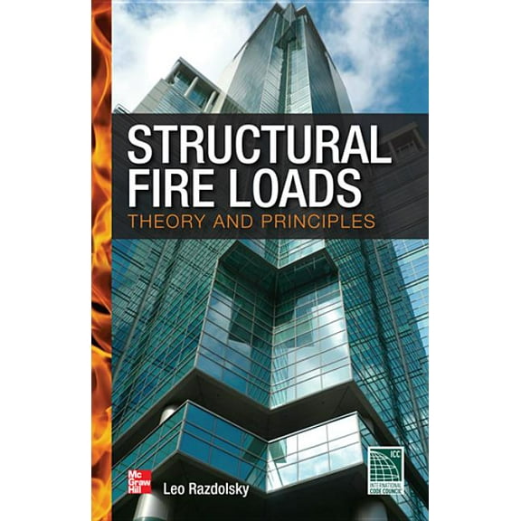 Structural Fire Loads: Theory and Principles, (Hardcover)
