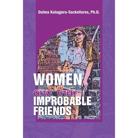 Women and their Improbable Friends, (Paperback)