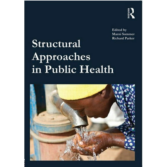 Structural Approaches in Public Health, (Paperback)