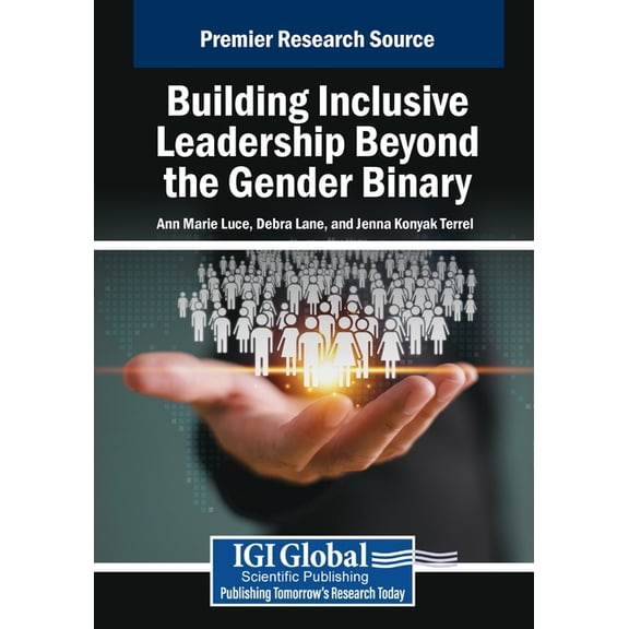 Building Inclusive Leadership Beyond the Gender Binary, (Paperback)