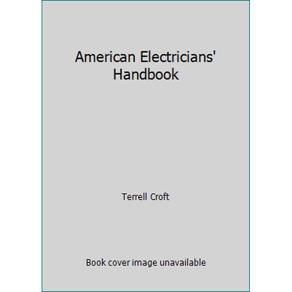 Pre-Owned American Electricians' Handbook (Hardcover) 0070139296 9780070139299
