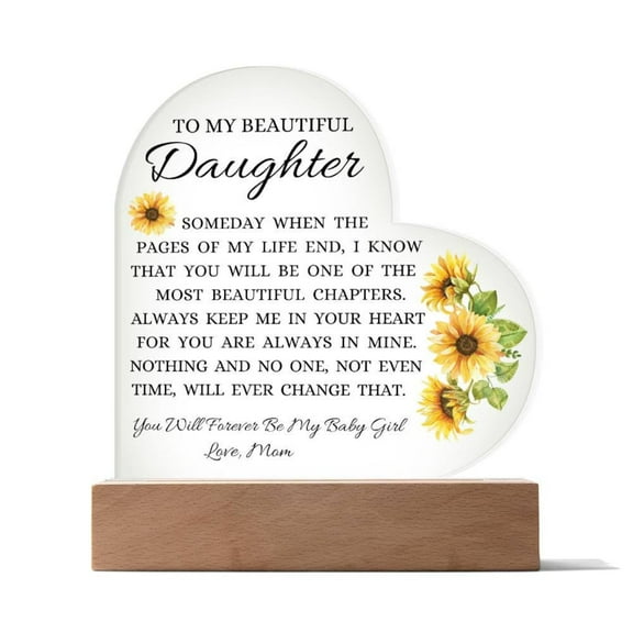 To My Beautiful Daughter "Someday When The Pages of My Life End" Acrylic Heart Plaque, Daughter Gift, Unique Sentimental Gift From Mom