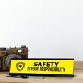 thumbnail image 2 of Safety Is Your Responsibility, Yellow Black Frame, Desk Sign (2x8"), 2 of 3