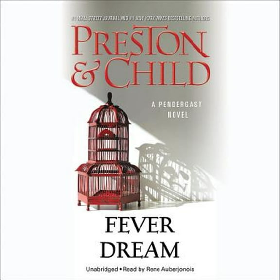 Pre-Owned Fever Dream (Audiobook 9781611138153) by Lincoln Child, Douglas Preston, Rene Auberjonois
