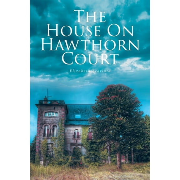 The House on Hawthorn Court, (Paperback)