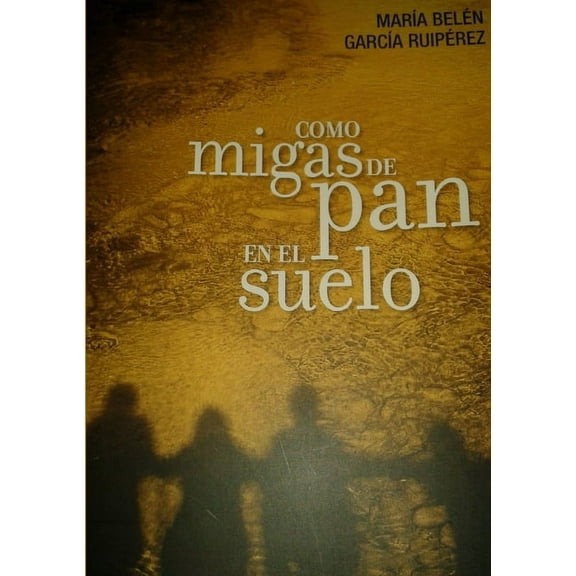 Como migas de pan en el suelo, (Paperback)