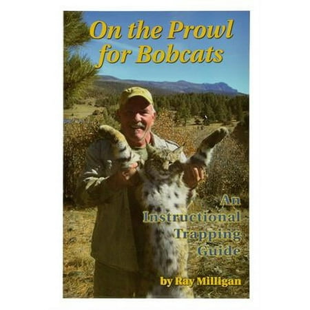 On the Prowl for Bobcats by Ray Milligan (book)