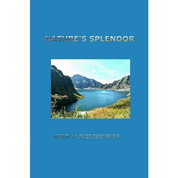 Nature's Splendor, (Paperback)