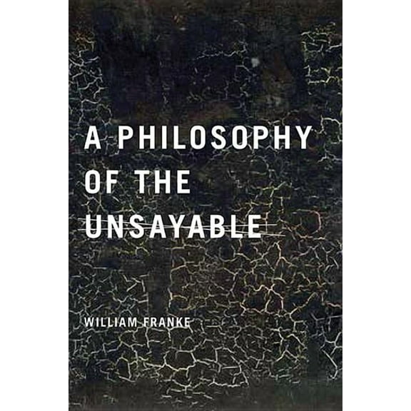 A Philosophy of the Unsayable, (Paperback)