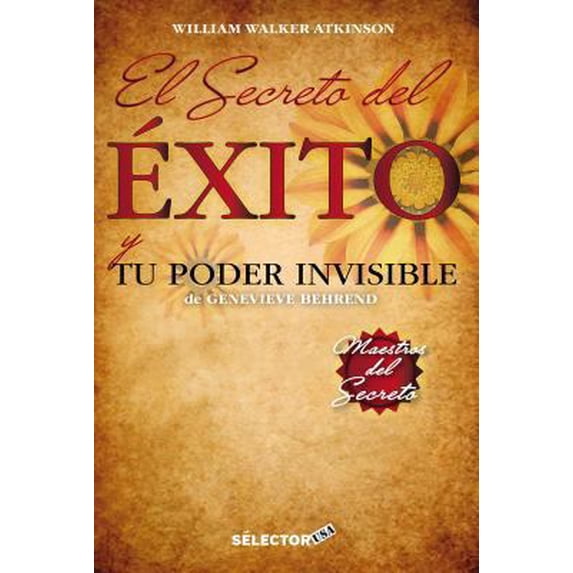 Pre-Owned El Secreto del Exito : Tu Poder Invisible