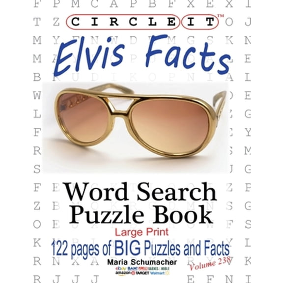Pre-Owned Circle It, Elvis Facts, Word Search, Puzzle Book (Paperback) by Lowry Global Media LLC, Maria Schumacher