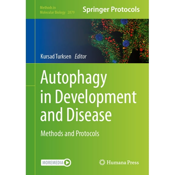 Methods in Molecular Biology Autophagy in Development and Disease: Methods and Protocols, Book 2879, (Hardcover)