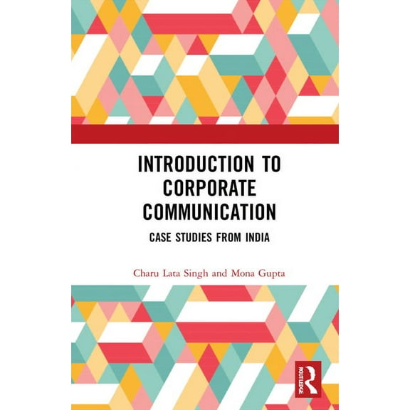 Introduction to Corporate Communication: Case Studies from India, (Hardcover)