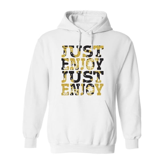 Just Enjoy Quote Hoodie Men -Image by Shutterstock, Male 3X-Large