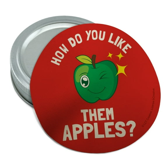 How Do You Like Them Apples Funny Humor Round Rubber Non-Slip Jar Gripper Lid Opener