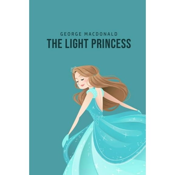 The Light Princess, (Paperback)