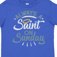 thumbnail image 4 of Inktastic Saint on Sunday Boys or Girls Toddler T-Shirt, 4 of 5