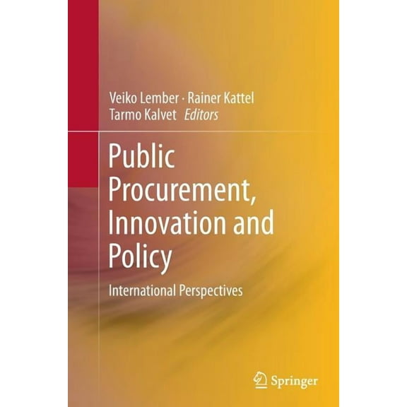 Public Procurement, Innovation and Policy: International Perspectives, (Paperback)