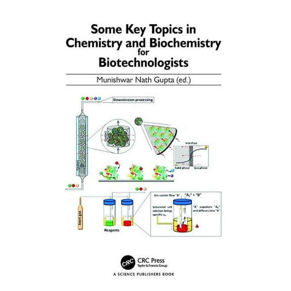 Some Key Topics in Chemistry and Biochemistry for Biotechnologists, (Paperback)