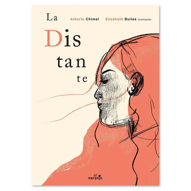 Libro La Distante Libros juveniles cuentos infantiles niños Ediciones El Naranjo Libro de Texto