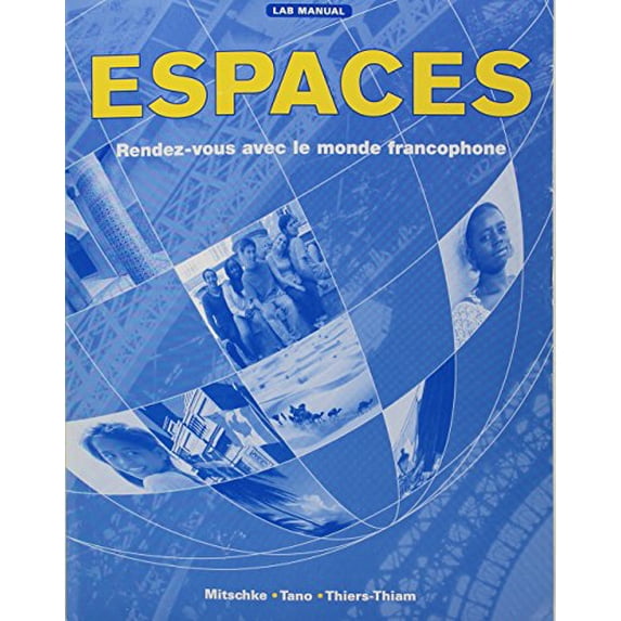 Pre-Owned Espaces: Rendez-Vous Avec Le Monde Francophone (Hardcover) 1593348371 9781593348373