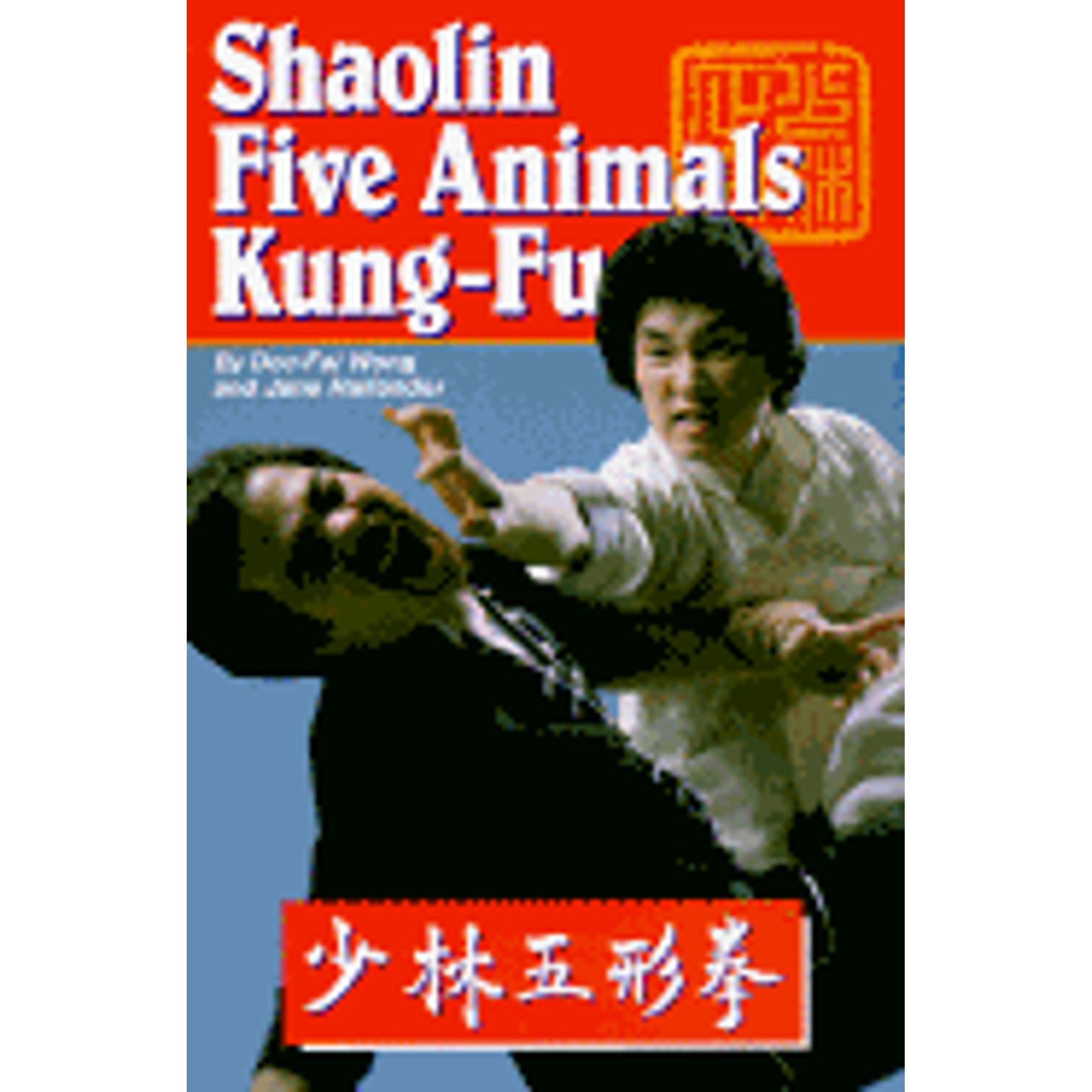 Shaolin Five Animal Kung-Fu (Pre-Owned Paperback 9780865680807) by Doc-Fai  Wong, Jane Hallander 