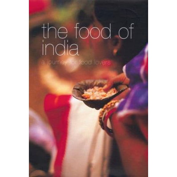 Pre-Owned The Food of India: A Journey for Food Lovers, (Paperback)