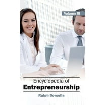 Encyclopedia of Entrepreneurship: Volume 3, (Hardcover)