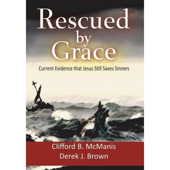 Rescued by Grace (Hardcover)