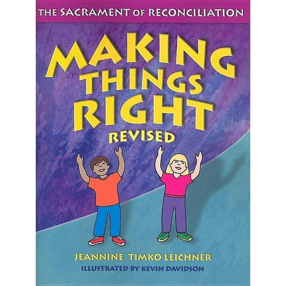 Making Things Right, Revised, (Paperback)