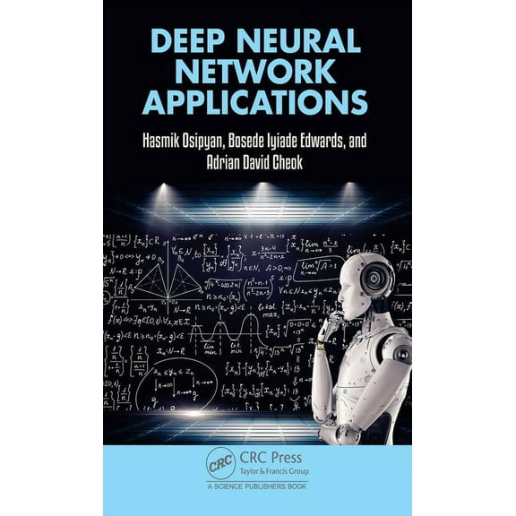 Deep Neural Network Applications, (Hardcover)