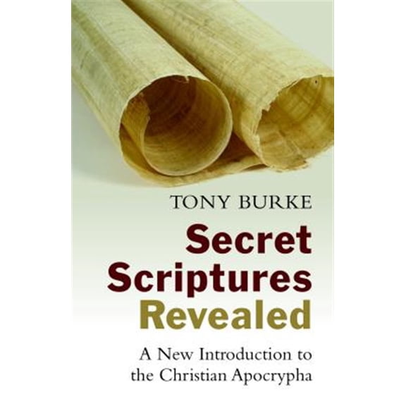Pre-Owned Secret Scriptures Revealed: A New Introduction to the Christian Apocrypha