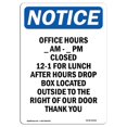 thumbnail image 1 of SignMission OS-NS-A-1014-V-16942 10 x 14 in. OSHA Notice Sign - Office Hours AM to PM, 1 of 1
