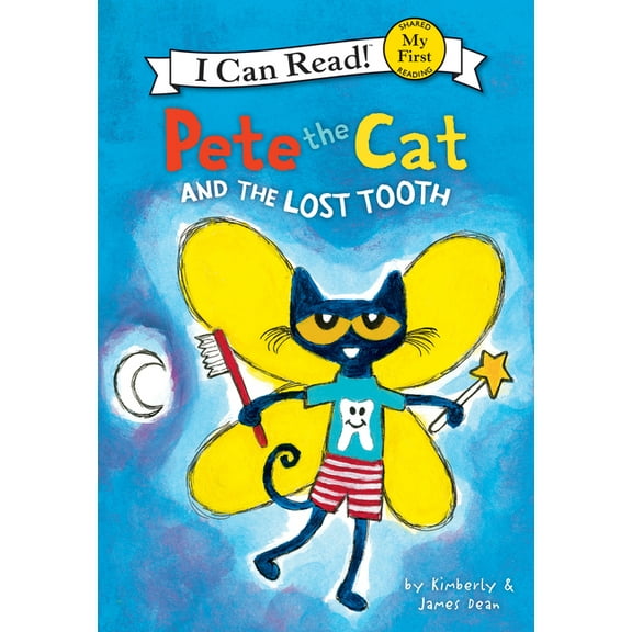 Pete the Cat Pete the Cat and the Lost Tooth, (Hardcover)