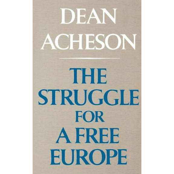 The Struggle for a Free Europe, (Paperback)