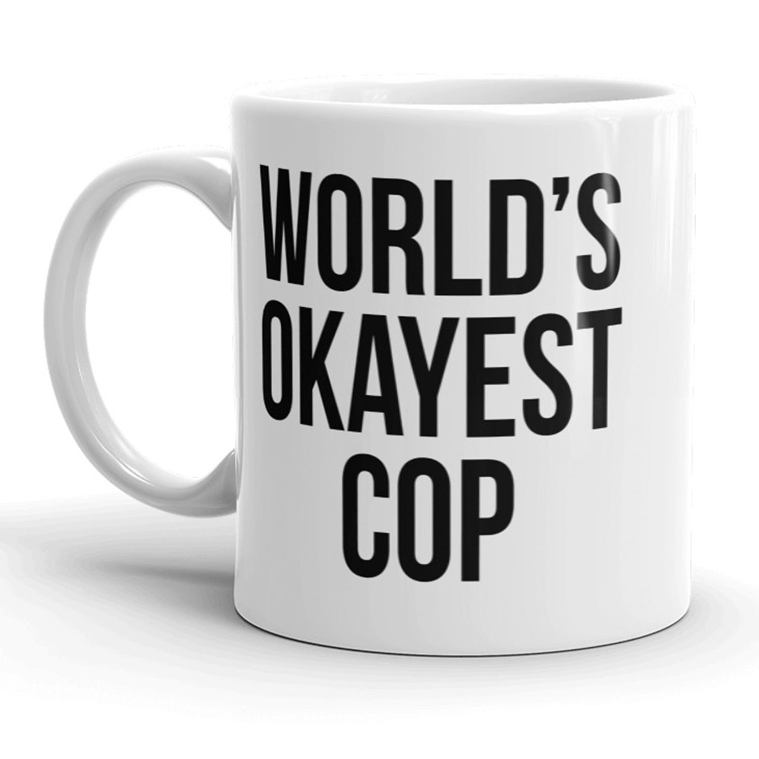Police Officer Mug Female Officer Funny Mug Funny Mug Cop Gifts Funny Police Gift Police Academy Gift Cop Mug