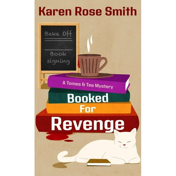 A Tomes & Tea Mystery Booked for Revenge, Book 2, (Paperback)
