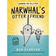 Pre-Owned Narwhal's Otter Friend (Hardcover 9780735262485) by Ben Clanton