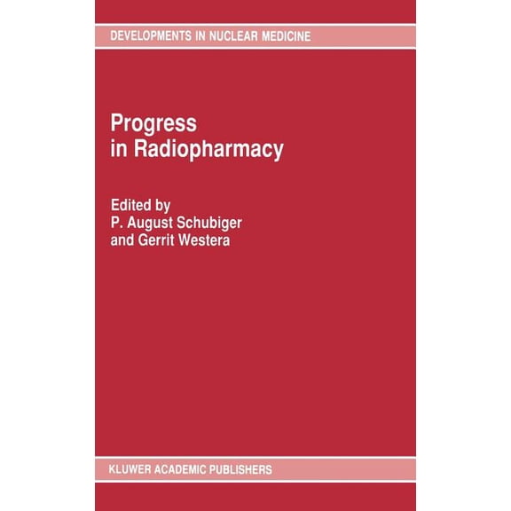 Developments in Nuclear Medicine Progress in Radiopharmacy, Book 22, (Hardcover)