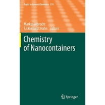 Topics in Current Chemistry Chemistry of Nanocontainers, Book 319, (Hardcover)