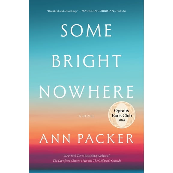 Some Bright Nowhere, (Paperback)