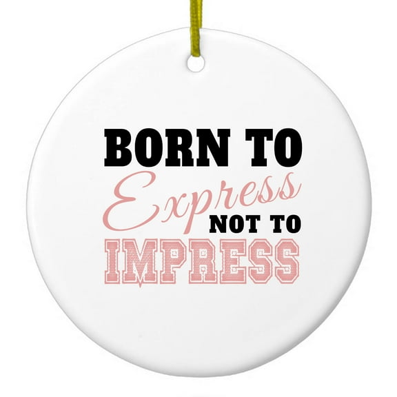 DistinctInk Hanging Ceramic Christmass Tree Ornament with Gold String - Great Gift / Present - 2 3/4 inch diameter - Born to Express Not to Impress