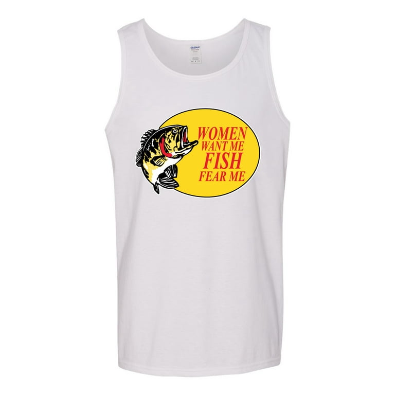 Women Want Me Fish Fear Me Fishing Mens Graphic Tank Top, White, X-Large