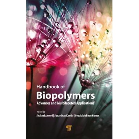 Pre-Owned Handbook of Biopolymers: Advances and Multifaceted Applications (Hardcover)