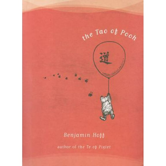 Pre-Owned The Tao of Pooh (Hardcover) 0525244581 9780525244585