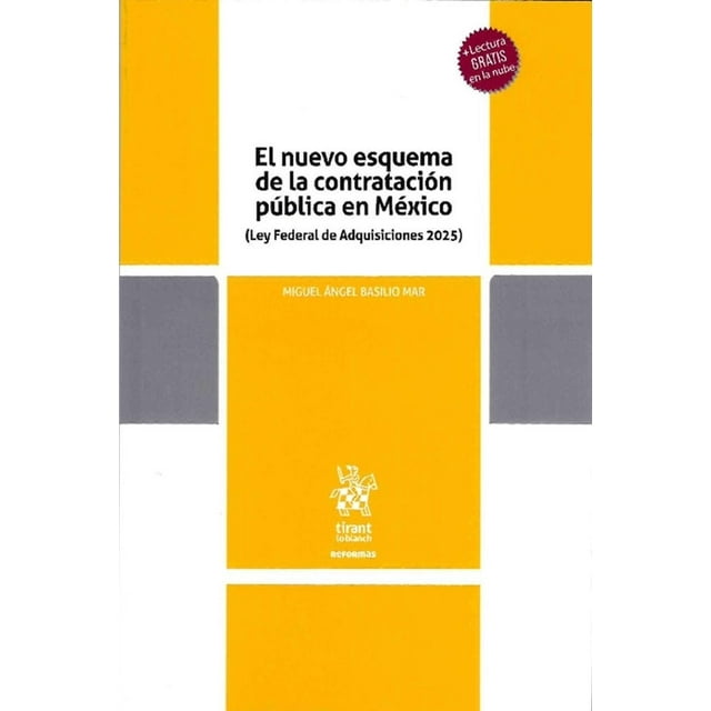 El Nuevo Esquema de la Contratación publica en México